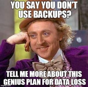 funny image of a meme about data backup